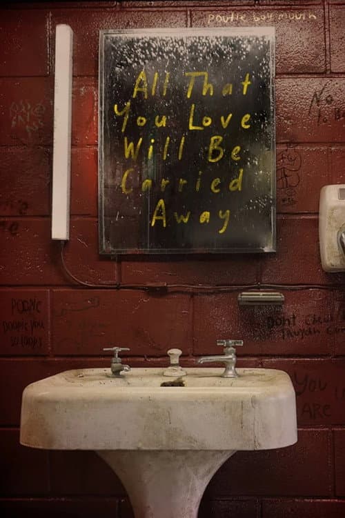 Постер: All That You Love Will Be Carried Away