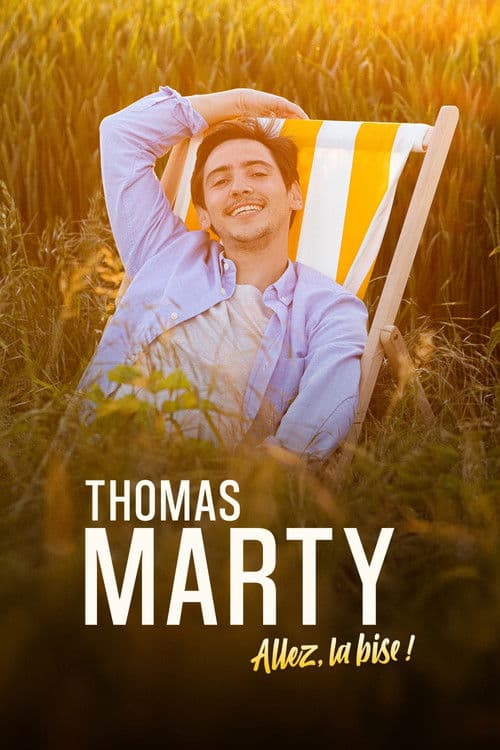 Постер: Thomas Marty - Allez, la bise !