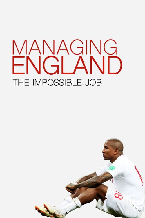 Постер: Managing England: The Impossible Job