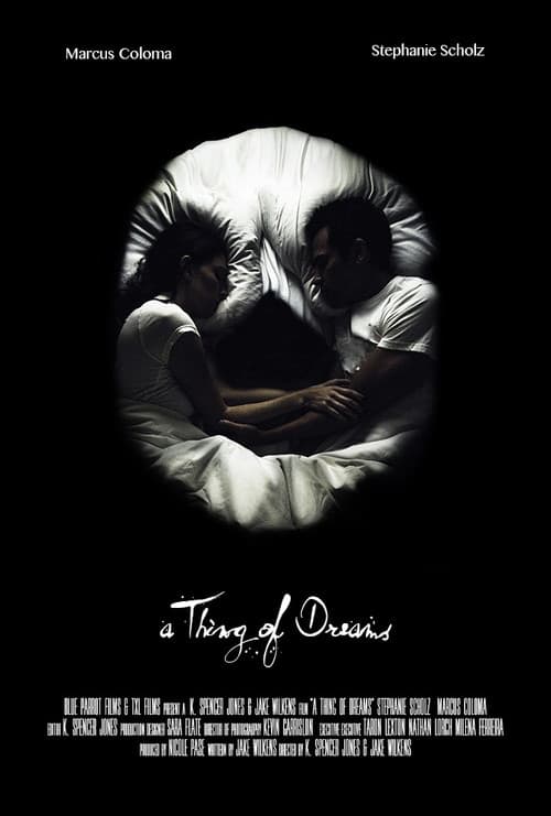 Постер: A Thing of Dreams