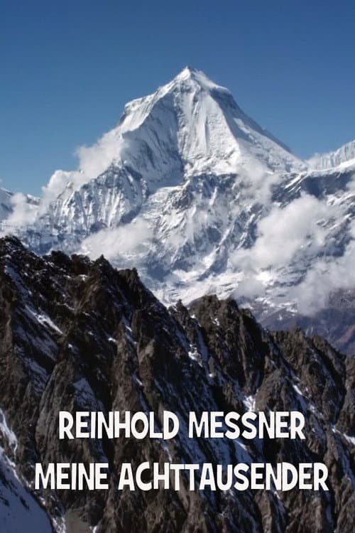 Постер: Meine Achttausender – Reinhold Messner