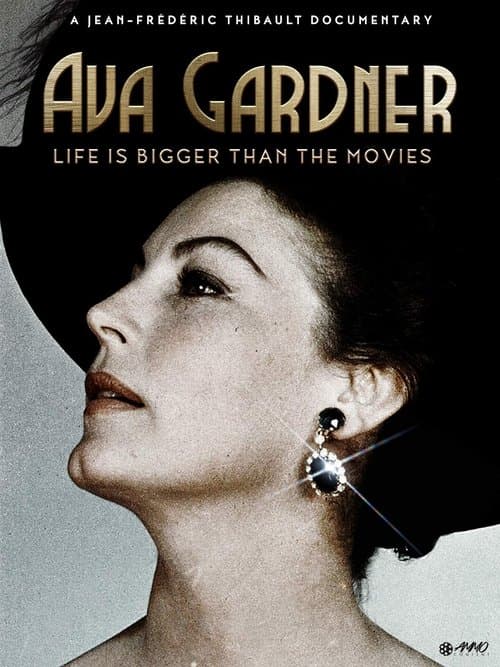 Постер: Ava Gardner, la vie est plus belle que le cinéma