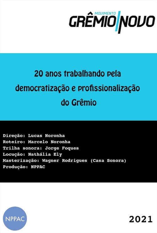 Постер: 20 Anos Trabalhando pela Democratização e Profissionalização do Grêmio