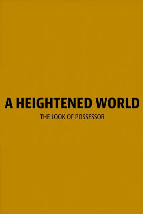 Постер: A Heightened World