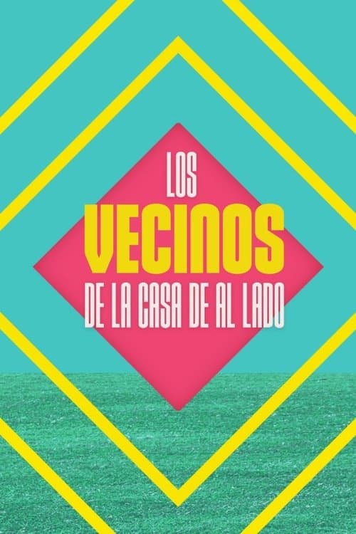 Постер: Los vecinos de la casa de al lado