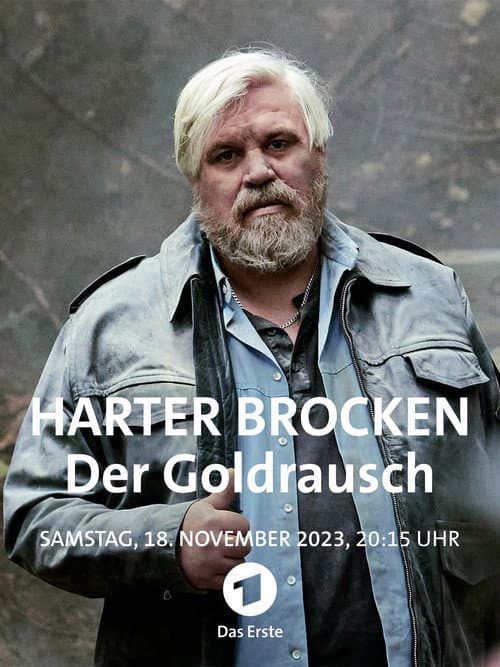 Постер: Harter Brocken: Der Goldrausch