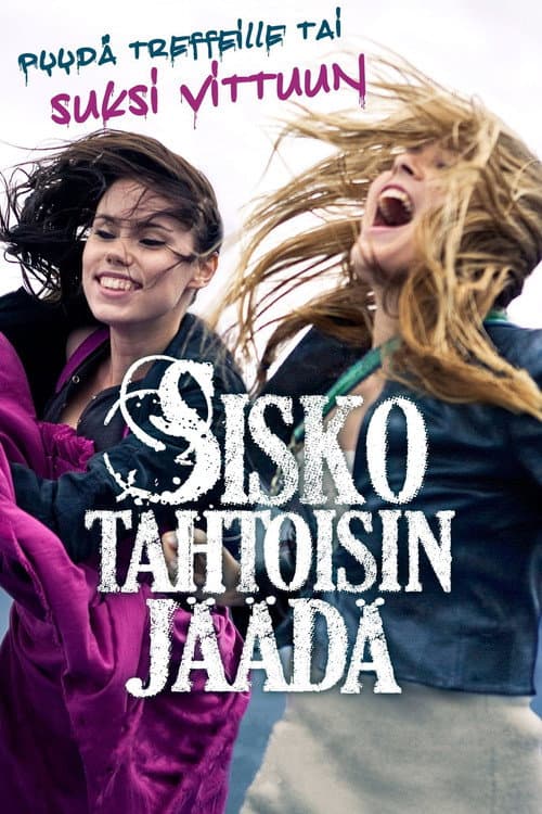 Постер: Sisko tahtoisin jäädä