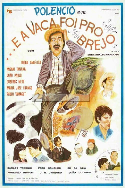 Постер: ... E a Vaca Foi Pro Brejo