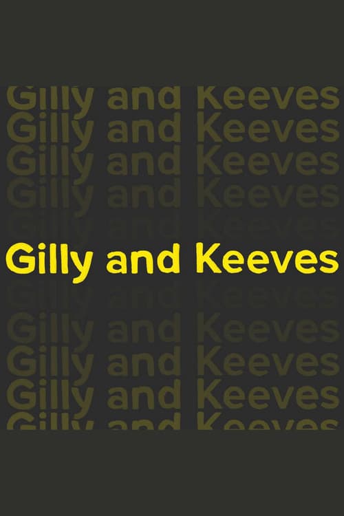 Постер: Gilly and Keeves