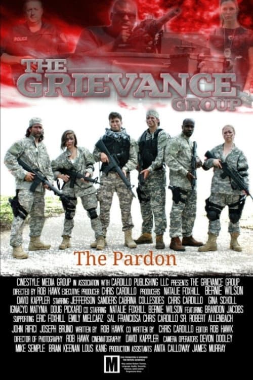 Постер: The Grievance Group: The Pardon