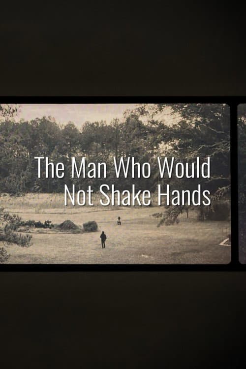 Постер: The Man Who Would Not Shake Hands