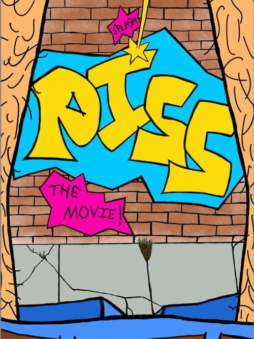 Постер: PISS: The Movie
