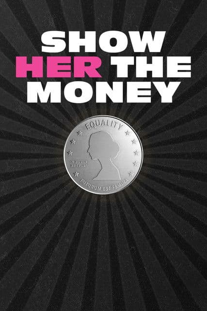 Постер: Show Her the Money