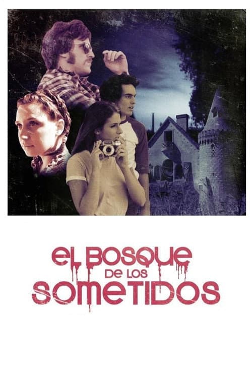 Постер: El bosque de los sometidos