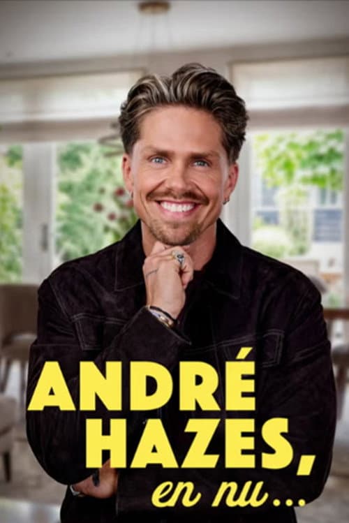 Постер: André Hazes: En Nu...