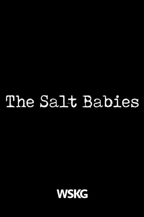 Постер: The Salt Babies