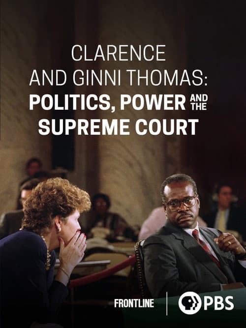 Постер: Clarence and Ginni Thomas: Politics, Power, and the Supreme Court