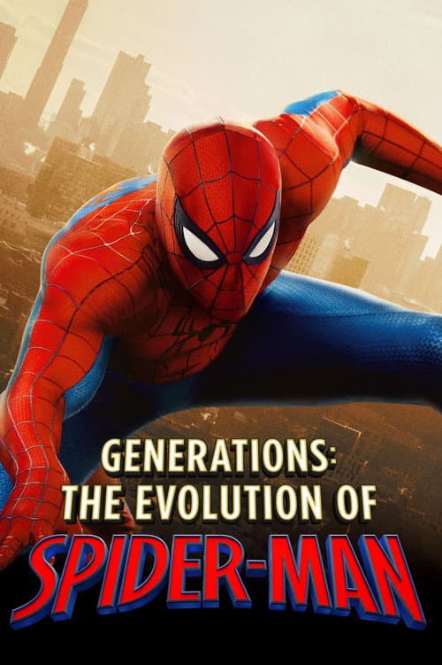 Постер: Generations: The Evolution of Spider-Man