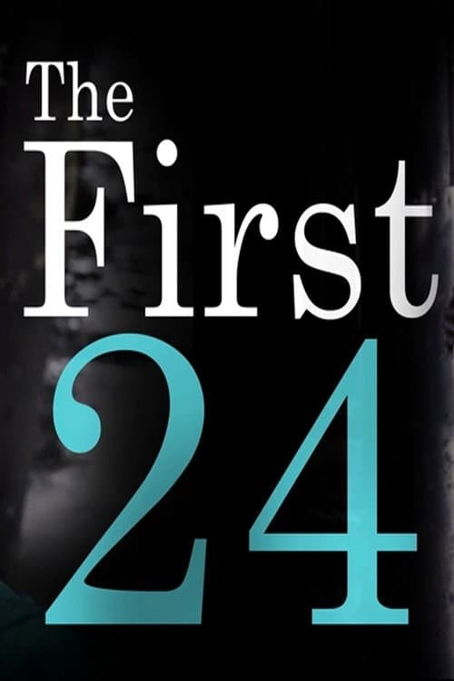 Постер: The First 24