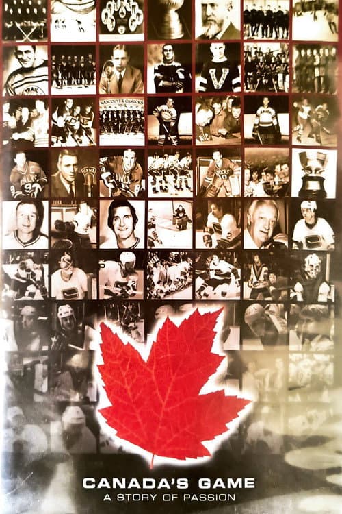 Постер: Canada's Game: A Story of Passion