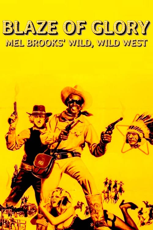 Постер: Blaze of Glory: Mel Brooks' Wild, Wild West