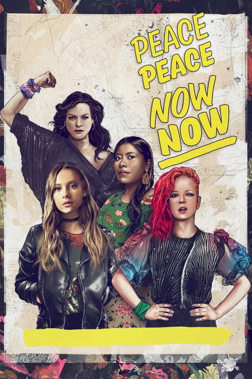 Постер: Peace Peace Now Now