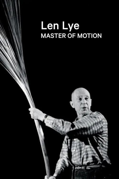 Постер: Len Lye: Master of Motion