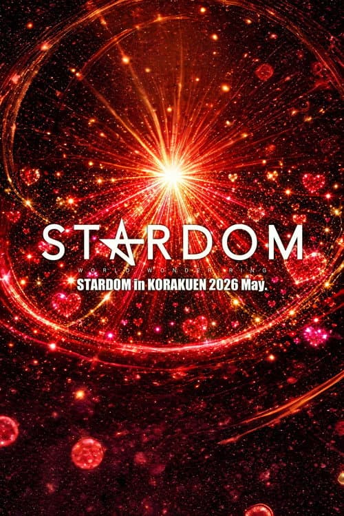 Постер: STARDOM in KORAKUEN 2026 May.
