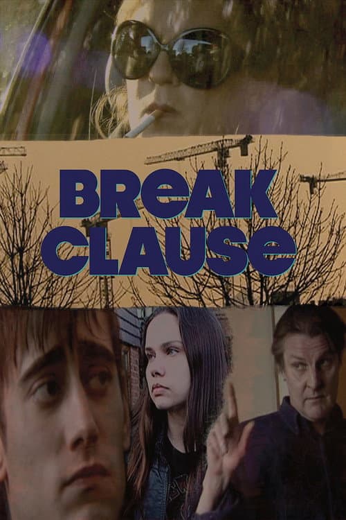 Постер: Break Clause