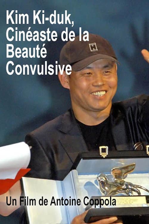 Постер: Kim Ki-duk, cinéaste de la beauté convulsive