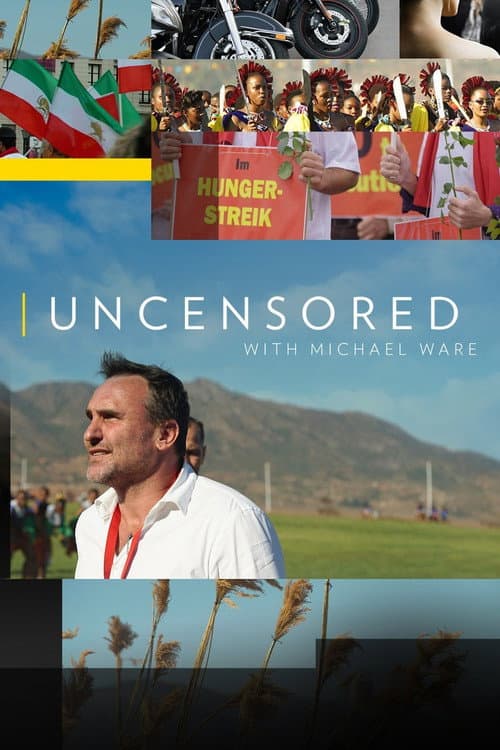 Постер: Uncensored with Michael Ware