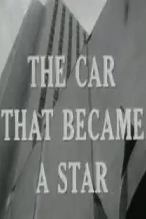 Постер: The Car That Became a Star