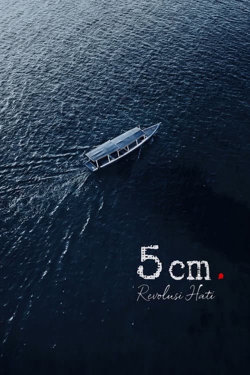 Постер: 5 cm: Revolusi Hati