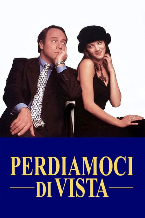 Постер: Perdiamoci di vista
