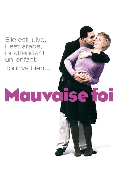 Постер: Mauvaise foi