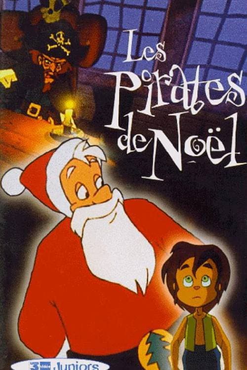 Постер: Les Pirates de Noël