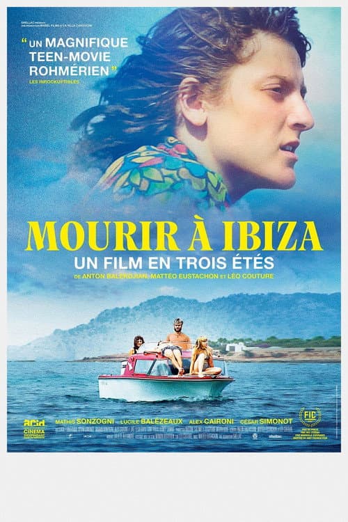 Постер: Mourir à Ibiza (un film en trois étés)