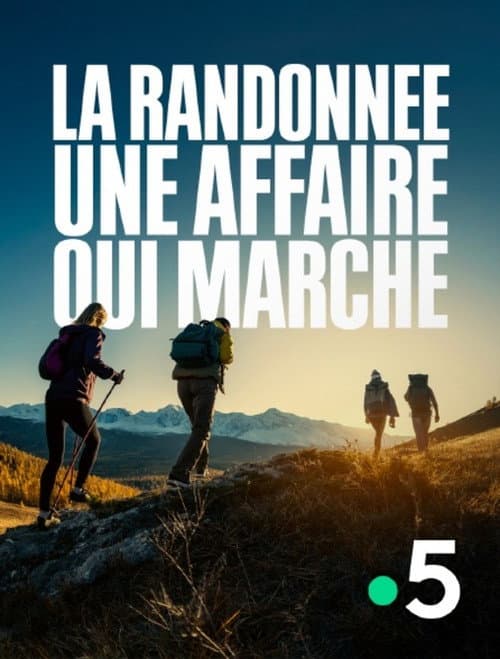 Постер: La randonnée, une affaire qui marche