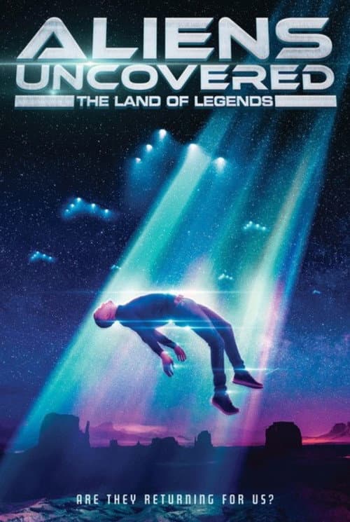 Постер: Aliens Uncovered: The Land of Legends