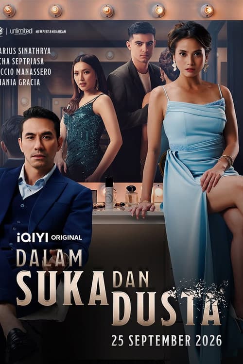 Постер: Dalam Suka Dan Dusta