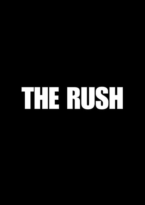 Постер: The Rush