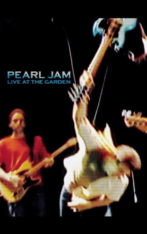 Постер: Pearl Jam: Live at the Garden