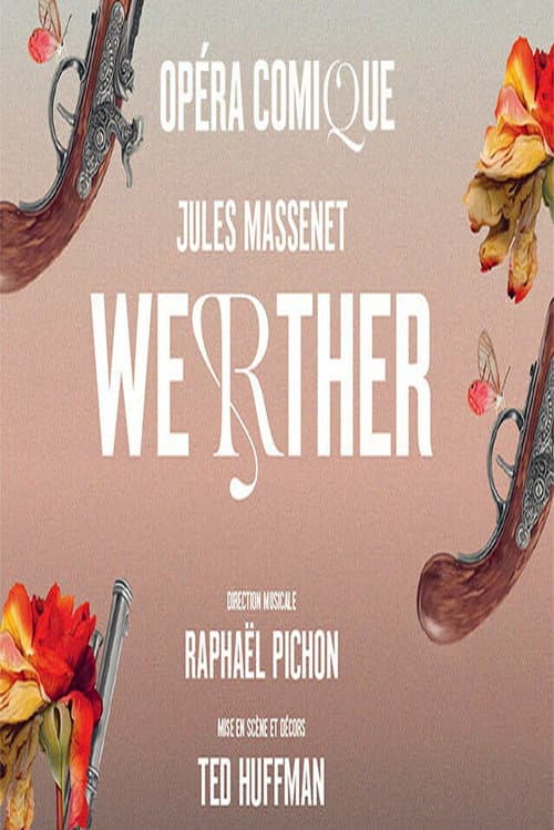 Постер: Jules Massenet : Werther Opéra Comique, Paris