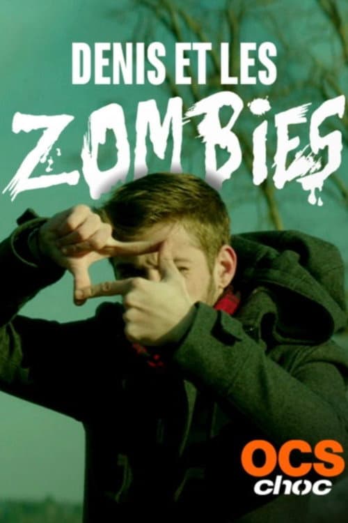 Постер: Denis et les zombies