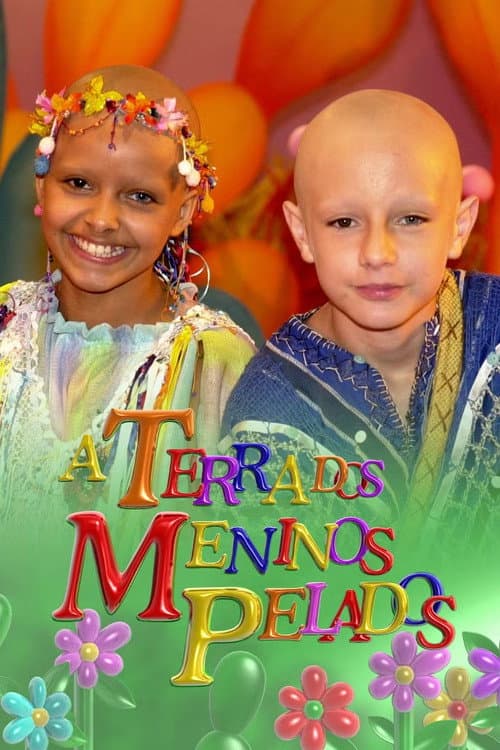 Постер: A Terra dos Meninos Pelados