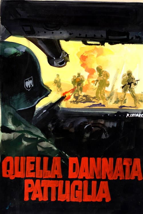 Постер: Quella dannata pattuglia