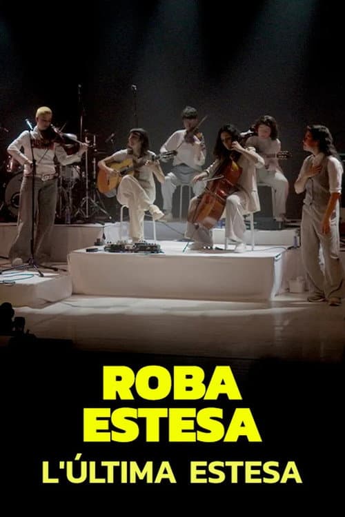 Постер: Roba Estesa: "L'última estesa"