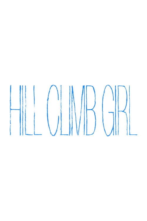 Постер: HILL CLIMB GIRL