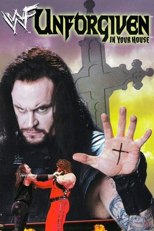 Постер: WWE Unforgiven: In Your House