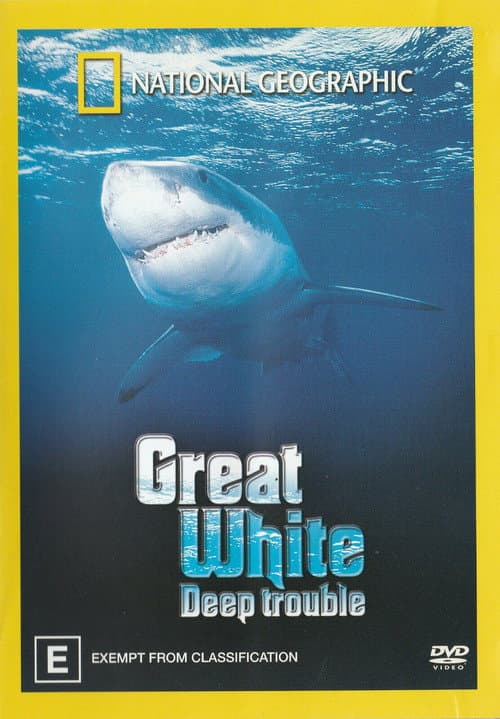 Постер: Great White Deep Trouble